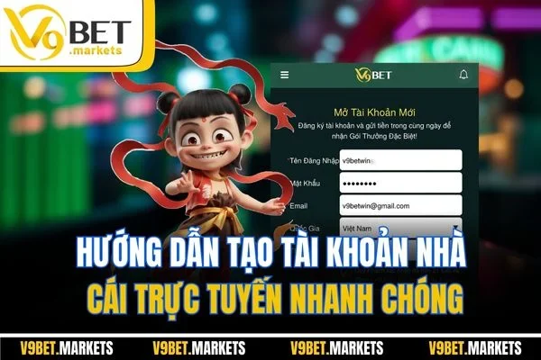 Hướng dẫn tạo tài khoản nhà cái trực tuyến nhanh chóng Hướng dẫn tạo tài khoản nhà cái trực tuyến nhanh chóng